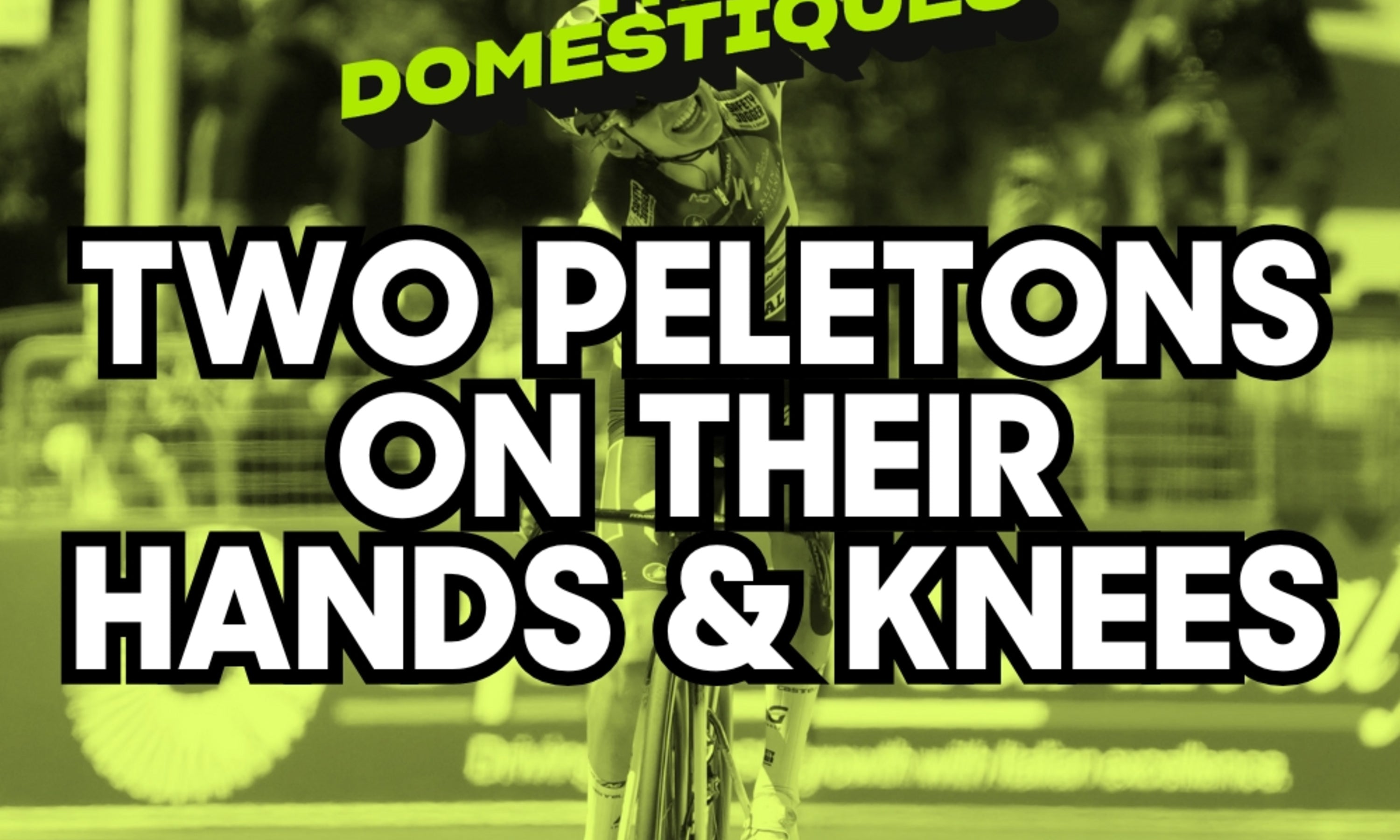 TDF 2025: Two pelotons on their hands and knees
