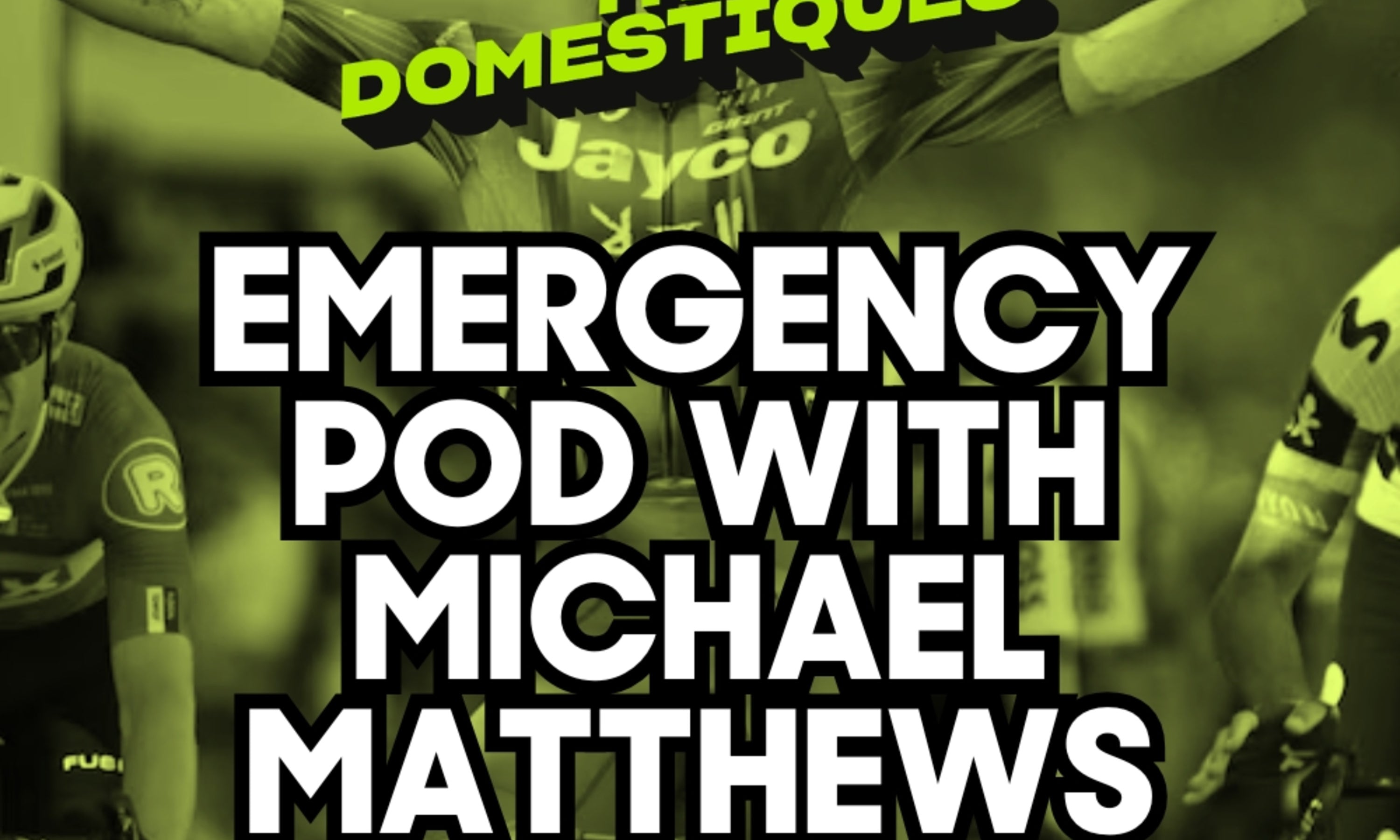 TDF 2026 - Emergency Pod with Michael Matthews